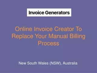 Online Invoice Creator To Replace Your Manual Billing Process