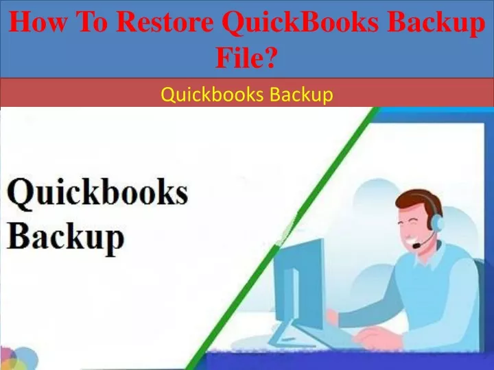 how to restore quickbooks backup file