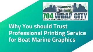 why you should trust professional printing service for boat marine graphics