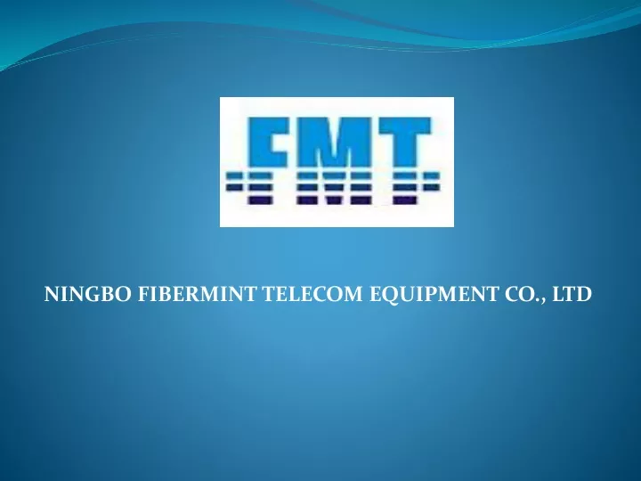 ningbo fibermint telecom equipment co ltd