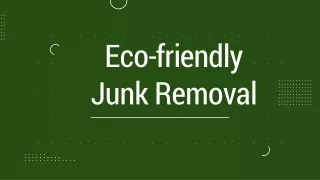 Eco-friendly junk removal