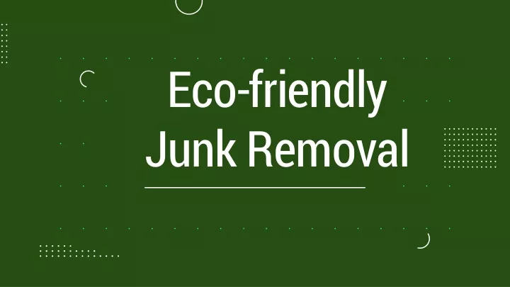 eco friendly junk removal