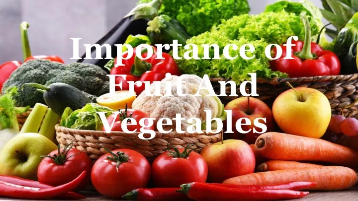 importance of fruit and vegetables