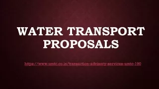 water transport proposals
