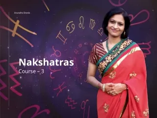 Why Should You Choose Nakshatras Course – 3