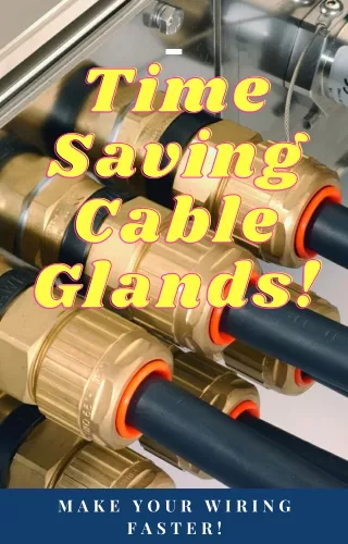 Time-Saving Cable Glands Mean wiring A House Will Be Faster: