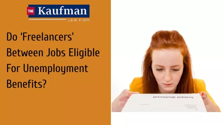 do freelancers between jobs eligible