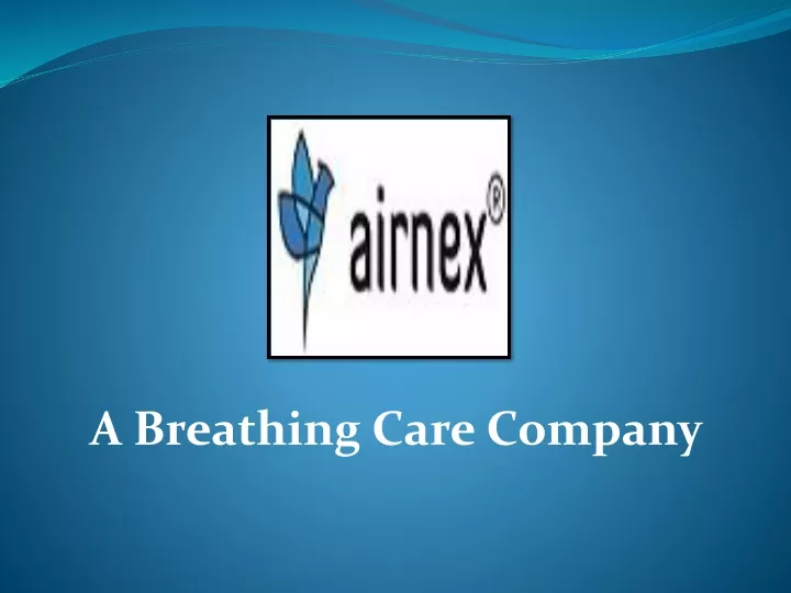 a breathing care company