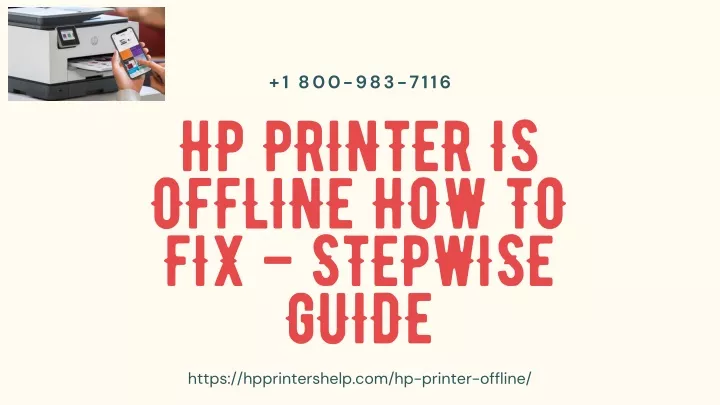 1 800 983 7116 hp printer is offline