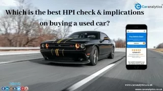 How A Car Check Is Going To Help The Buyer From Risk?