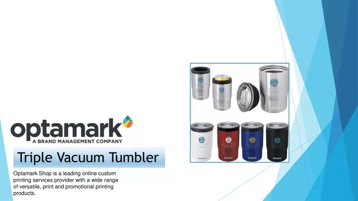 triple vacuum tumbler