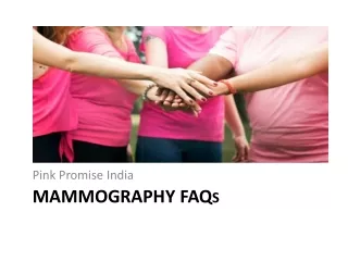 Mammography FAQ - Pink Promise India