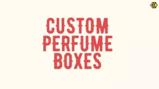 custom perfume boxes