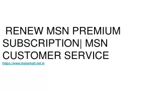 How to Renew MSN Premium Account?  1-844-454-9524 MSN Email
