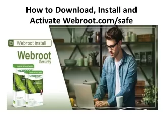 how to download insta ll and activate webroot com safe