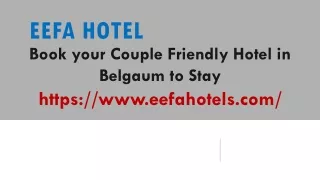 Book your Couple Friendly Hotel in Belgaum to Stay