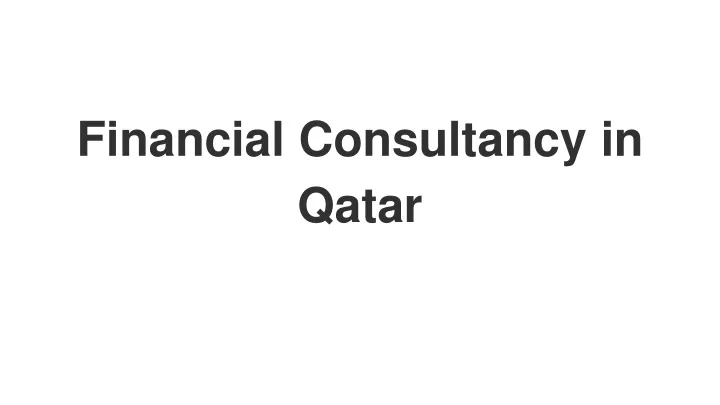 financial consultancy in qatar