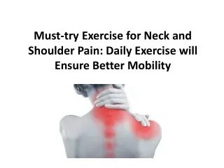 Must-try Exercise for Neck and Shoulder Pain: Daily Exercise will Ensure Better Mobility