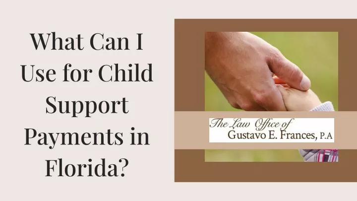what can i use for child support payments