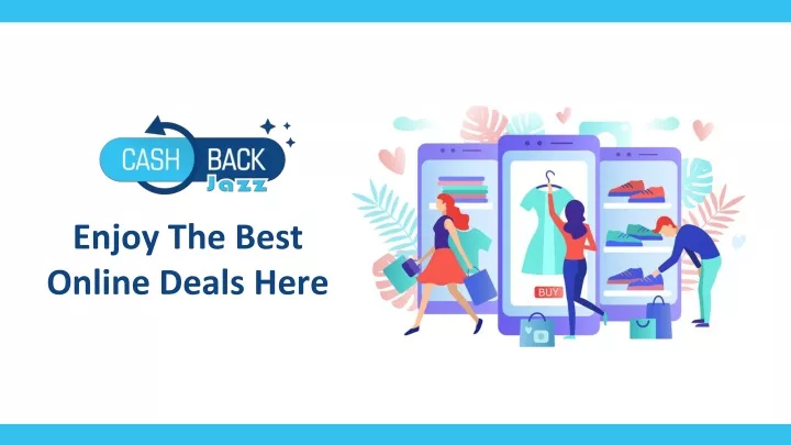 enjoy the best online deals here