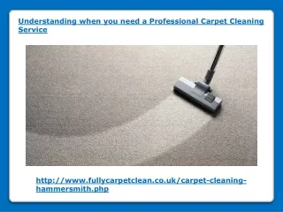 understanding when you need a professional carpet