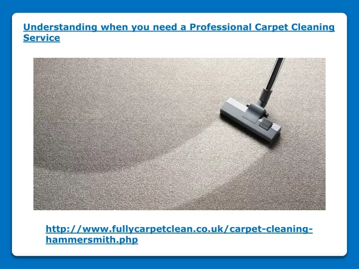 understanding when you need a professional carpet