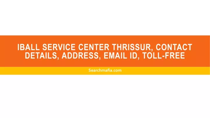 iball service center thrissur contact details address email id toll free