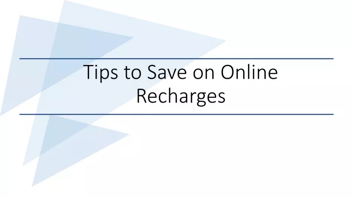 tips to save on online recharges