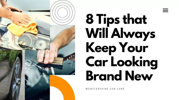 8 tips that will always keep your car looking