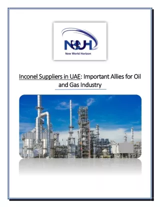 Inconel Suppliers in UAE: Important allies for oil and gas industry