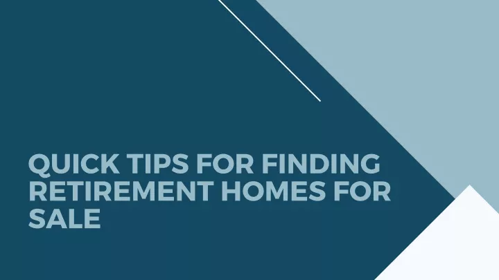 quick tips for finding retirement homes for sale