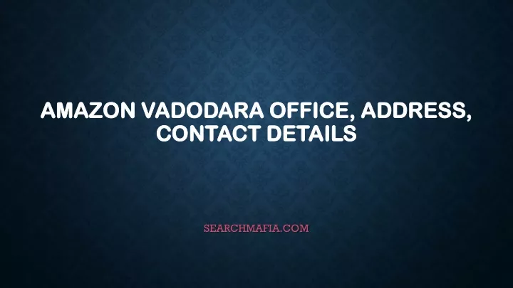 amazon vadodara office address contact details