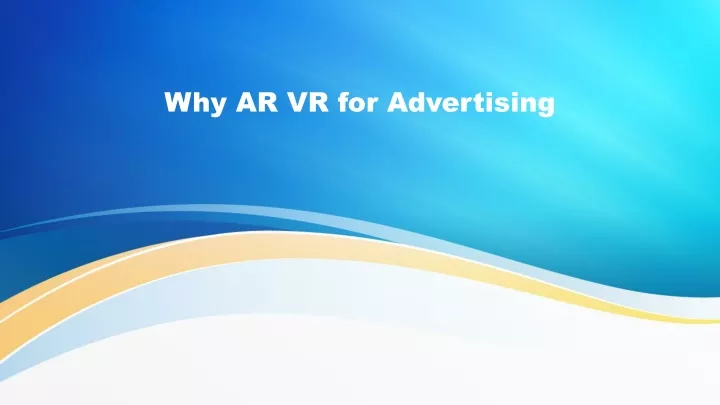 why ar vr for advertising