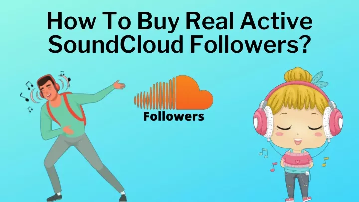 how to buy real active soundcloud followers