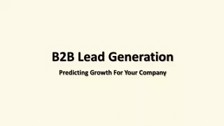 B2B Lead Generation: Predicting Growth for a Business