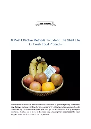 6 Most Effective Methods To Extend The Shelf Life Of Fresh Food Products