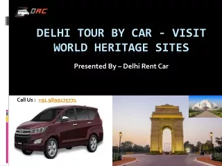 Delhi Tour By Car - Visit World Heritage Site