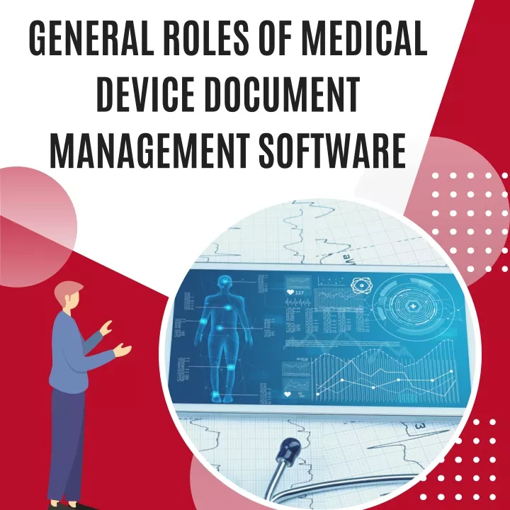 general roles of medical device document