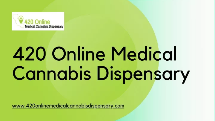 420 online medical cannabis dispensary