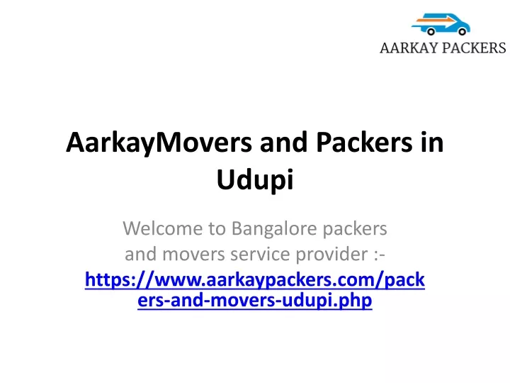 aarkaymovers and packers in udupi