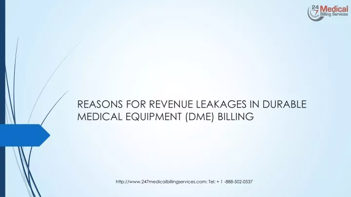 reasons for revenue leakages in durable medical equipment dme billing