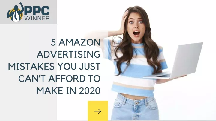 5 amazon advertising mistakes you just