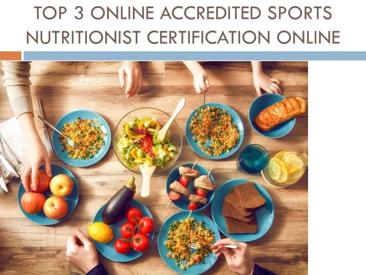 top 3 online accredited sports nutritionist certification online