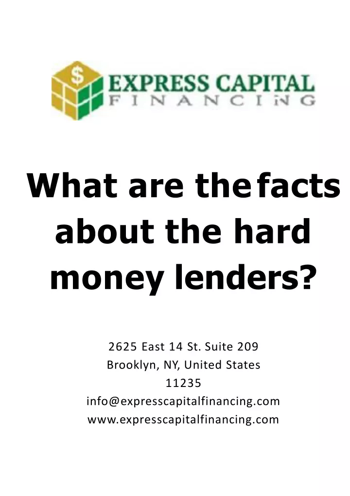 what are the facts about the hard money lenders