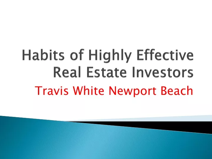 habits of highly effective real estate investors