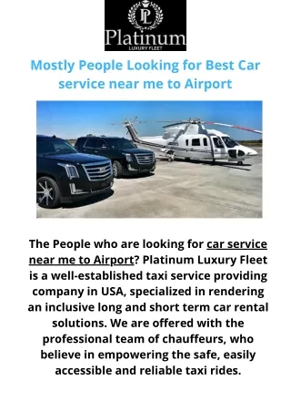 Mostly People Looking For Best Car service near me to Airport