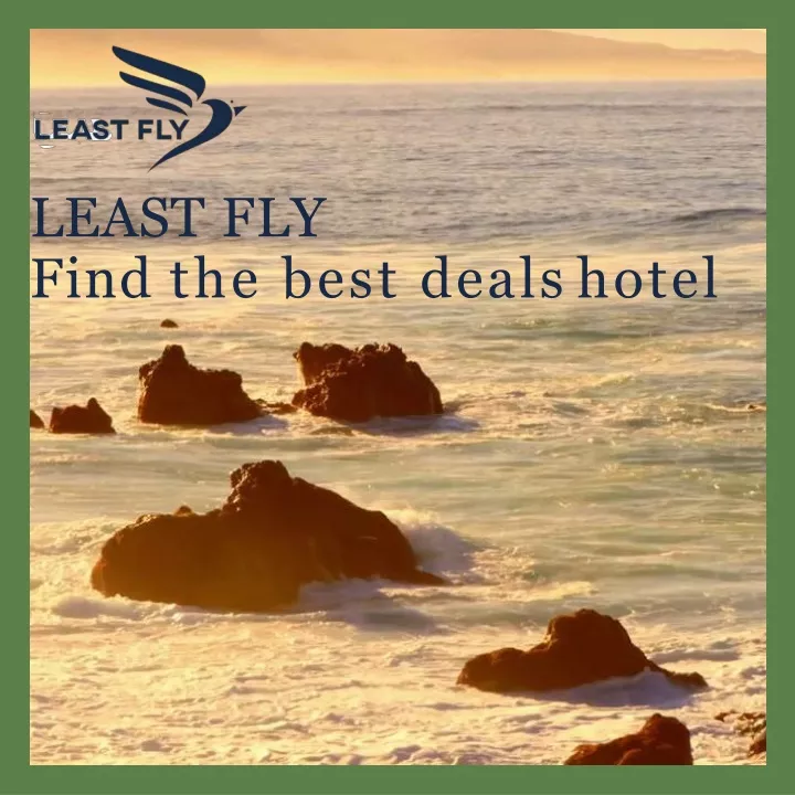 least fly find the best deals hotel