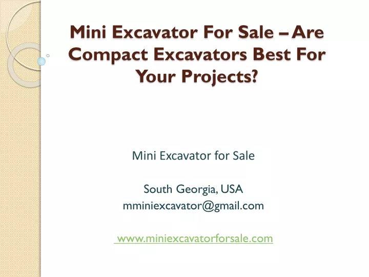 mini excavator for sale are compact excavators best for your projects