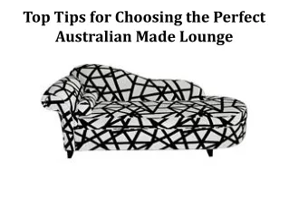 How to Choose the Perfect Australian Made Lounge