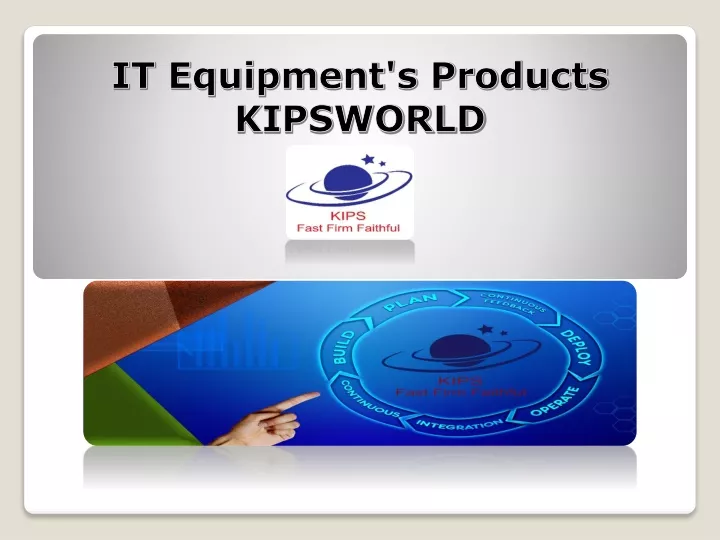 it equipment s products kipsworld